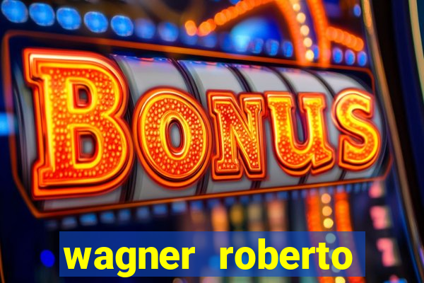 wagner roberto fidelidade letra